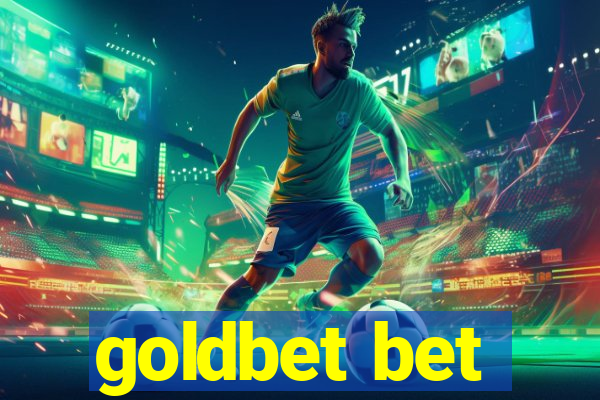 goldbet bet